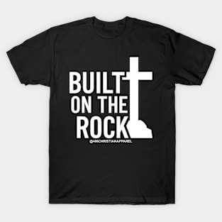 Built on the Rock 406 Christian Apparel T-Shirt